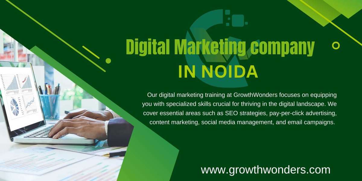 Boost Your Brand with GrowthWonders: The Leading Digital Marketing Company in Noida
